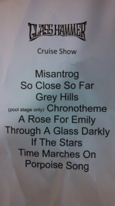 Glass Hammer Set List - Day One - these guys were great!